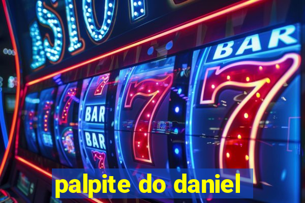 palpite do daniel